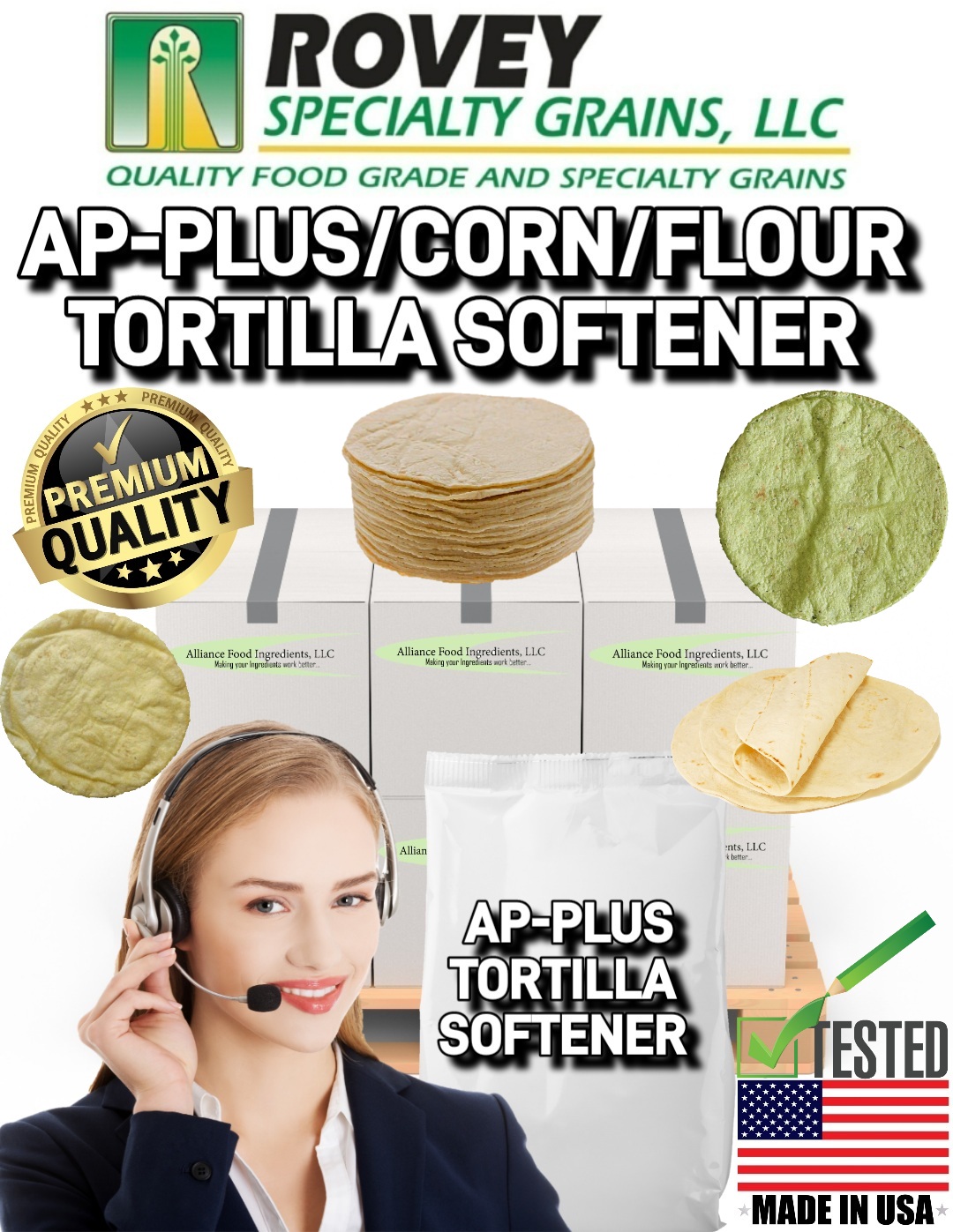 AP-PLUS is corn tortilla softener made by Alliance food ingredients to improve hydrating capacity, softness and strengthens the tortillas with freeze thaw stability in stock for immediate shipping in stock for immediate shipping. Call Rovey Specialty Grains, LLC. at 217-227-4541. Hablamos Español. Rovey Specialty Grains, LLC. "Quality Ingredients, Quality Tortillas" www.roveyseed.com AP-PLUS is corn tortilla softener made by Alliance food ingredients to improve hydrating capacity, softness and strengthens the tortillas with freeze thaw stability in stock for immediate shipping in stock for immediate shipping. Call Rovey Specialty Grains, LLC. at 217-227-4541. Hablamos Español. Rovey Specialty Grains, LLC. "Quality Ingredients, Quality Tortillas" www.roveyseed.com